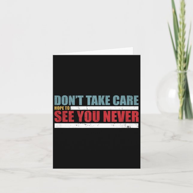 The Don't Take Care Challenge Quote (distressed Co Karte (Vorderseite)