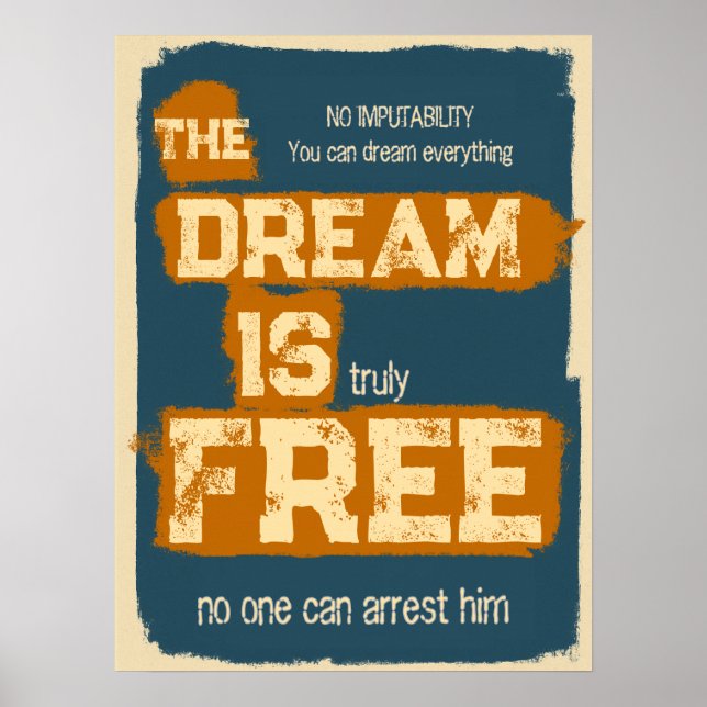 The Dream Is Free, Motivational Quote Poster (Vorne)