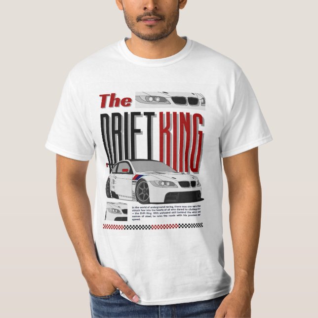 The Drift King - Master of Untergrund Racing T-Shirt (Vorderseite)