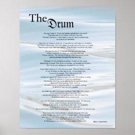 The Drum ©2012 by Trinka Polite (Plakat) Poster