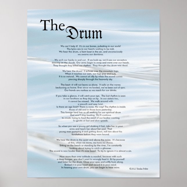 The Drum ©2012 by Trinka Polite (Plakat) Poster (Vorne)