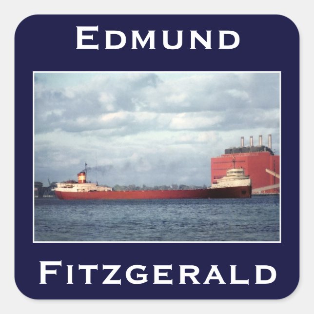 The Edmund Fitzgerald Quadratischer Aufkleber (Vorderseite)