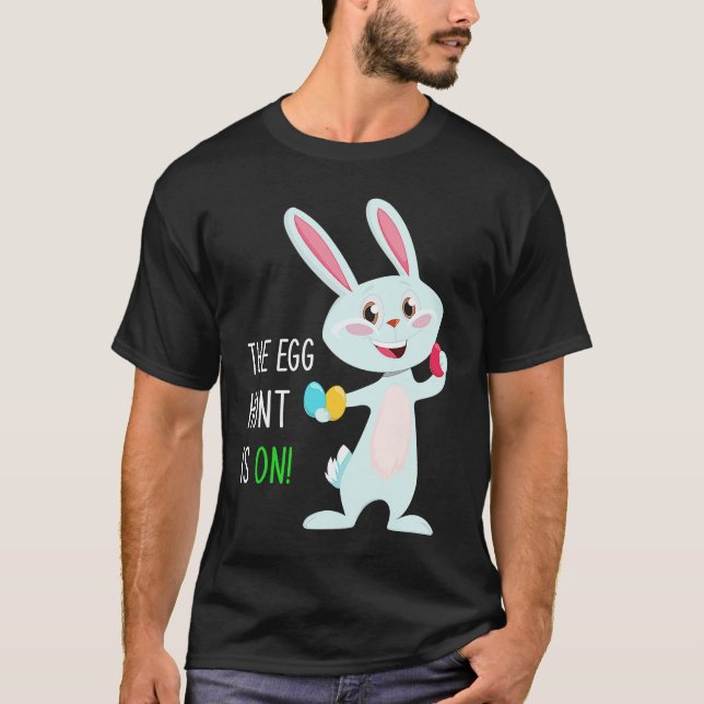 The Egg Hunt Is On  Easter Bunny Hunter Quote Kids T-Shirt (Vorderseite)