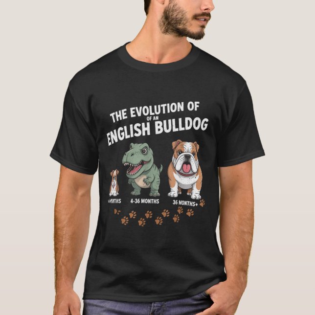The Evolution Of An English Bulldog Funny  T-Shirt (Vorderseite)
