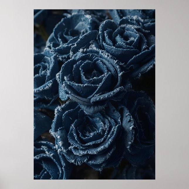 The Fierce Grace of Reconstructed Denim Roses Poster (Vorne)