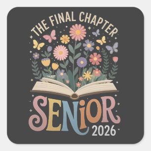 The Final Chapter Senior 2026 Abschluss Blossom Quadratischer Aufkleber
