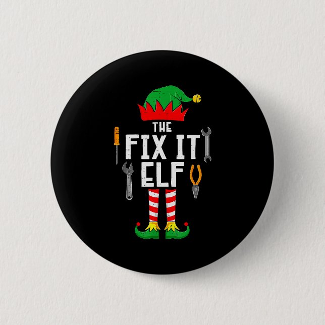 The Fix It Elf Christmas Family Matching Xmas Grou Button (Vorderseite)