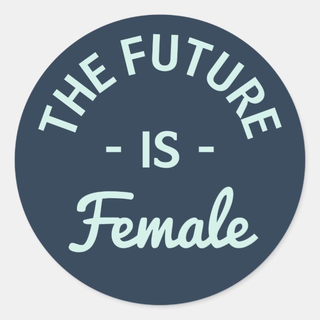 "The Future is Feminist" Runder Aufkleber (Vorderseite)