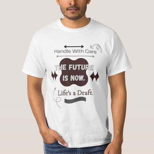 The Future Is Now T-Shirt (Vorderseite)