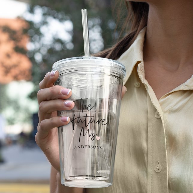 The Future Mrs and Your Name Modern Beauty Acryltrinkbecher (Von Creator hochgeladen)