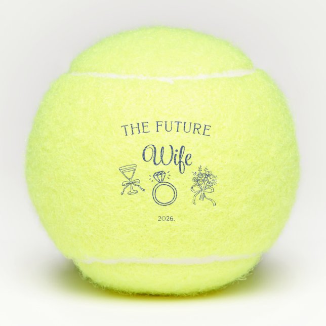 The future wife tennis ball (Vorderseite)