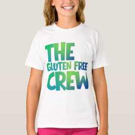The Gluten Free Crew Girls T-Shirt