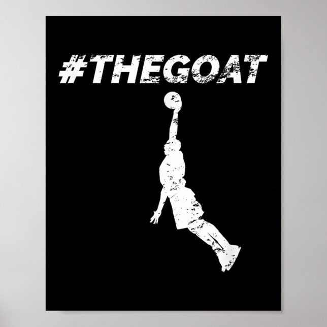 The Goat Greatest Of All Time Basketball Motivatio Poster (Vorne)
