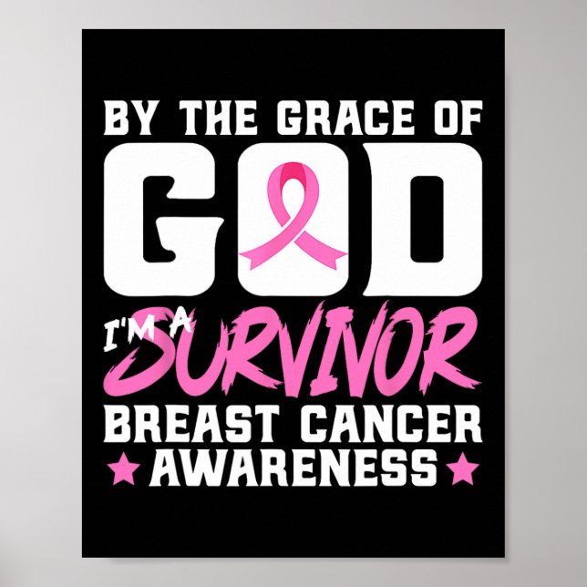 The Grace God I'm a Survivor Breast Cancer Awarene Poster (Vorne)