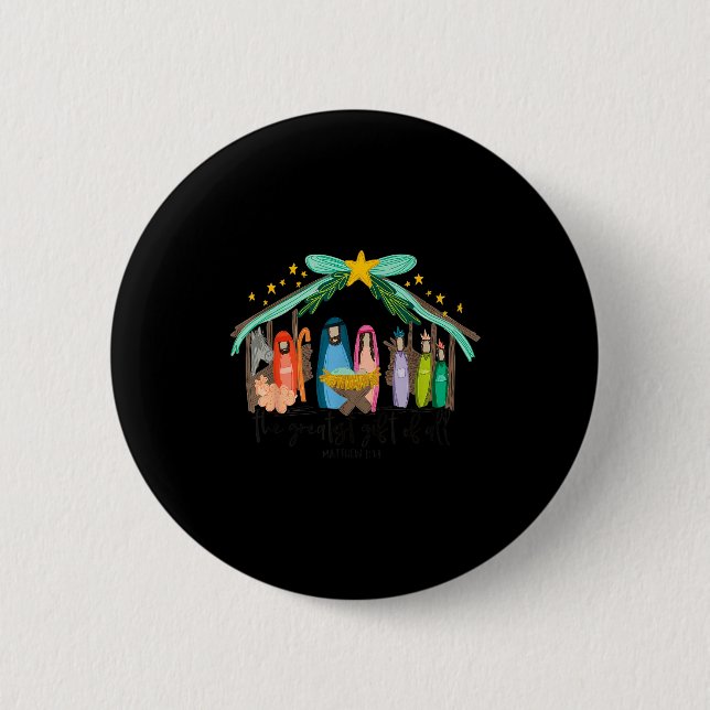 The Greatest Gift For All Christmas Nativity Jesus Button (Vorderseite)
