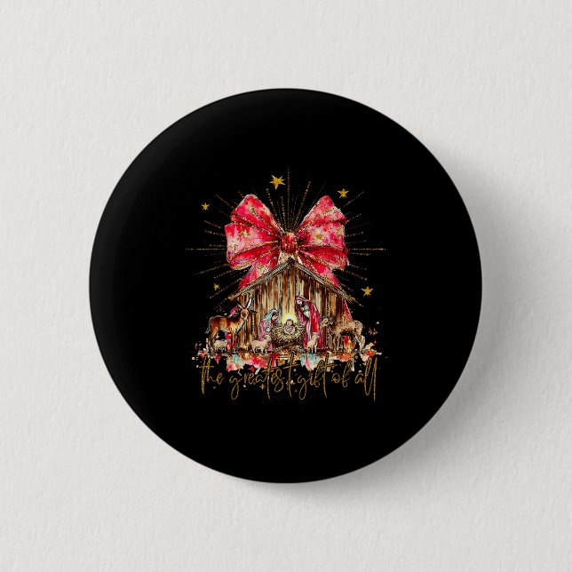 The Greatest Gift For All Christmas Nativity Jesus Button (Vorderseite)