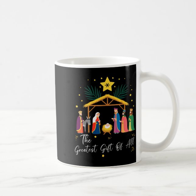 The Greatest Gift For All Christmas Nativity Jesus Kaffeetasse (Rechts)