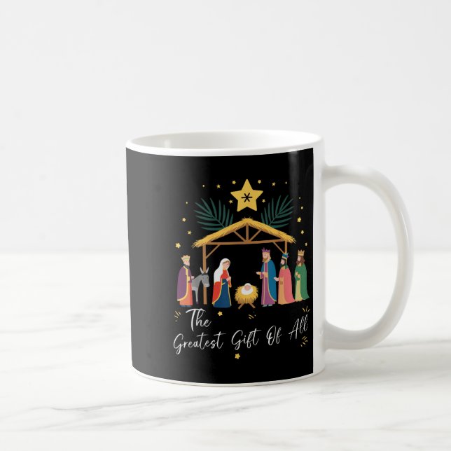 The Greatest Gift For All Christmas Nativity Jesus Kaffeetasse (Rechts)