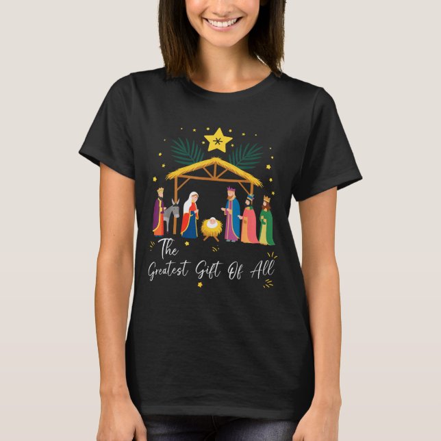The Greatest Gift For All Christmas Nativity Jesus T-Shirt (Vorderseite)