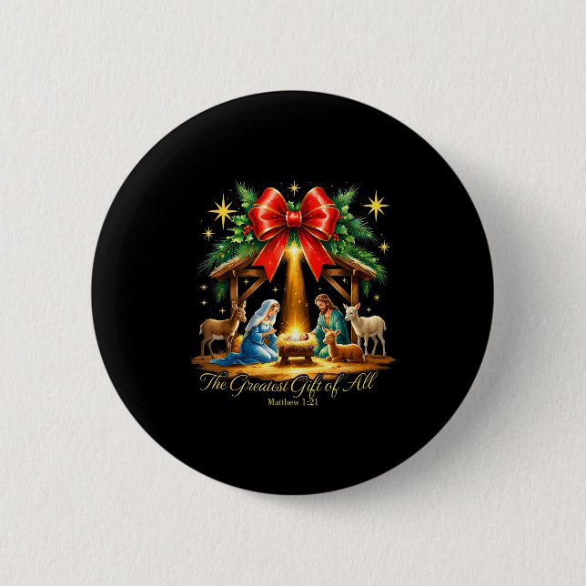 The Greatest Gift Of All Nativity Christian Christ Button (Vorderseite)