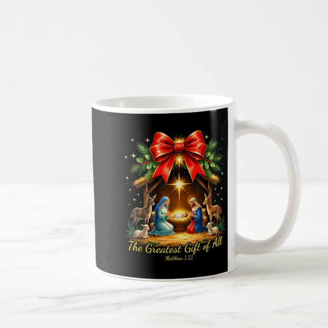 The Greatest Gift Of All Nativity Christian Christ Kaffeetasse (Rechts)