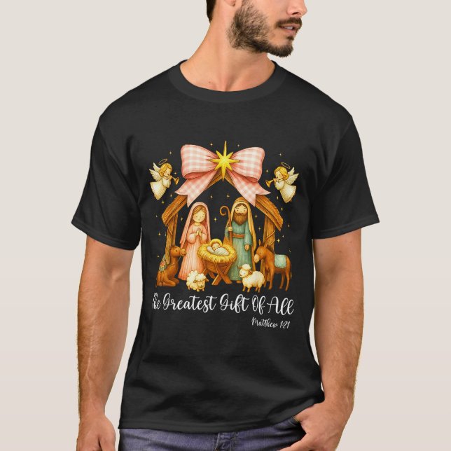 The Greatest Gift Of All Nativity Scene Christian  T-Shirt (Vorderseite)