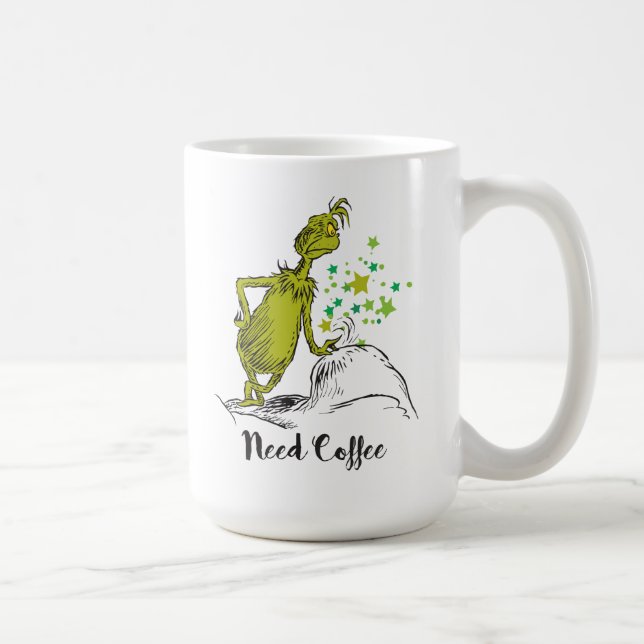 The Grinch | Funny Need Coffee Tasse (Rechts)