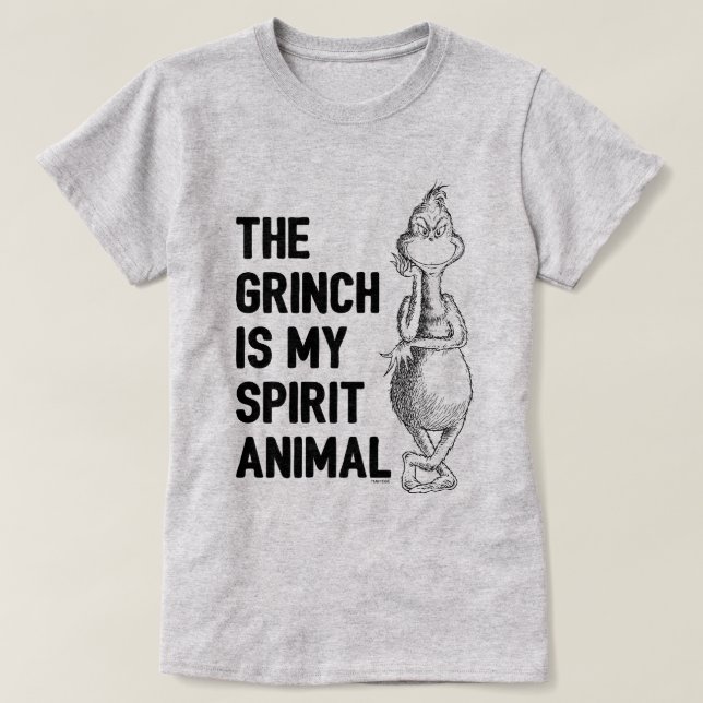 The Grinch is my Spirit Animal T-Shirt (Design vorne)
