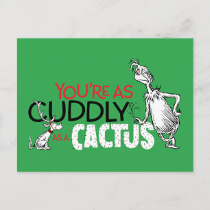 The Grinch You're as Cuddly as a Cactus Quote Postkarte