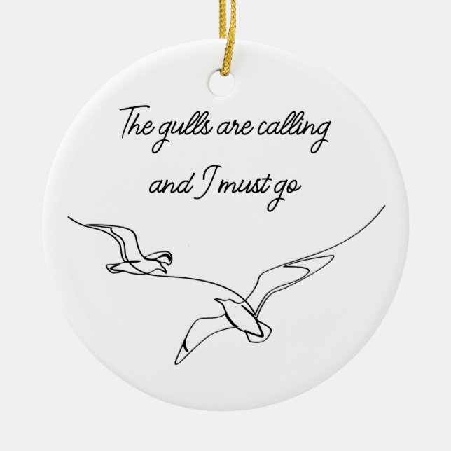 The gulls are calling and I must go Seagull art  Keramik Ornament (Vorne)