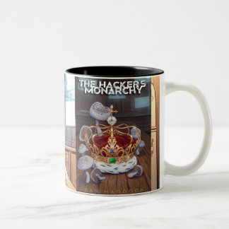 The Hacker's Monarchy - Cover: Zweifarbige Tasse