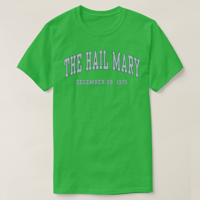 The Hail Mary T-Shirt (Design vorne)