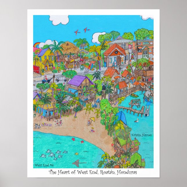 The Heart of West End #6, Roatan, Honduras Poster (Vorne)