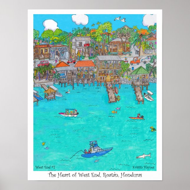 The Heart of West End #7, Roatan, Honduras Poster (Vorne)