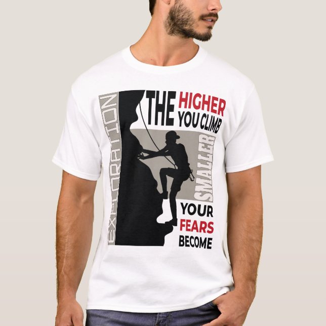 The Higher You Climb – Adventure & Motivation Desi T-Shirt (Vorderseite)