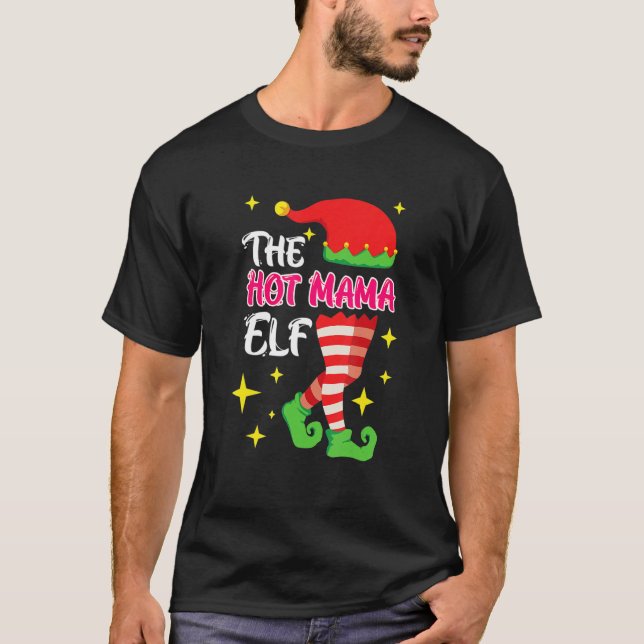 The Hot Mama Elf Mother Elf T-Shirt (Vorderseite)