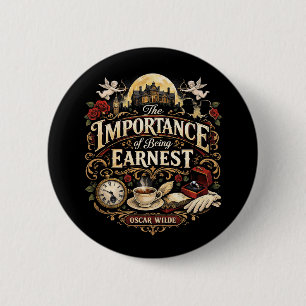 The Importance of Being Earnest Button
