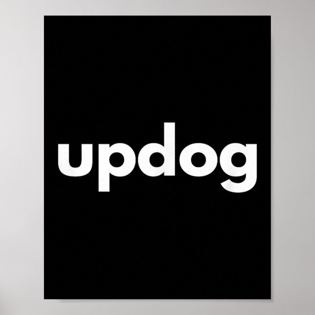 The Incognito Store _ Updog Dog Lover Funny - Blac Poster (Vorne)