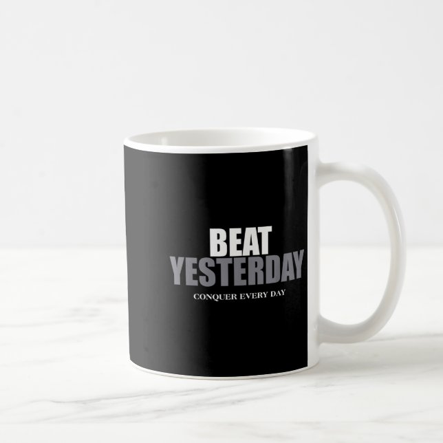 The Insre To Be Great Collection Beat Yesterday Co Kaffeetasse (Rechts)