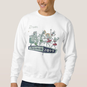 The Jetsons   Party Like It's 2099 Sweatshirt