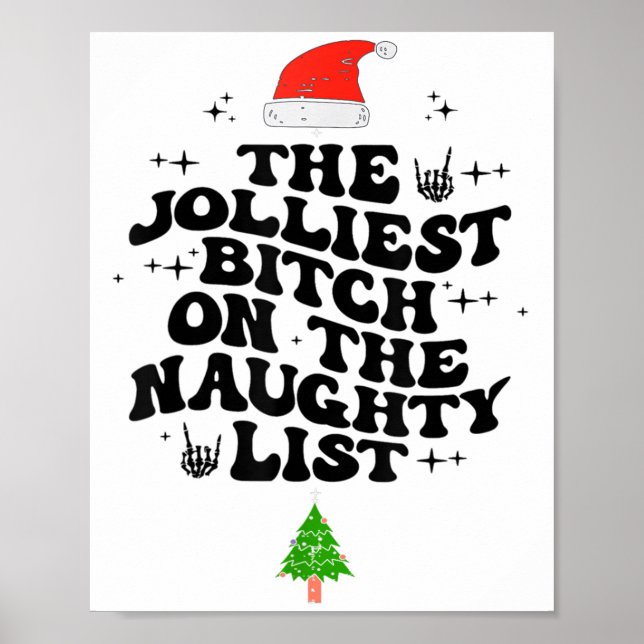 The Jolliest On The Naughty List Funny Christmas  Poster (Vorne)