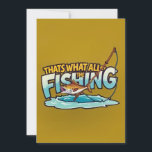 The Joy of Fishing Einladung<br><div class="desc">Dive into the thrilling world of fishing with our vibrant illustration, "That's What All the Fishing." Featuring a spirited fish leaping from the water and a fishing rod ready for action, this design encapsulates the excitement and adventure of a day spent by the water. Perfect for anglers and fishing enthusiasts...</div>