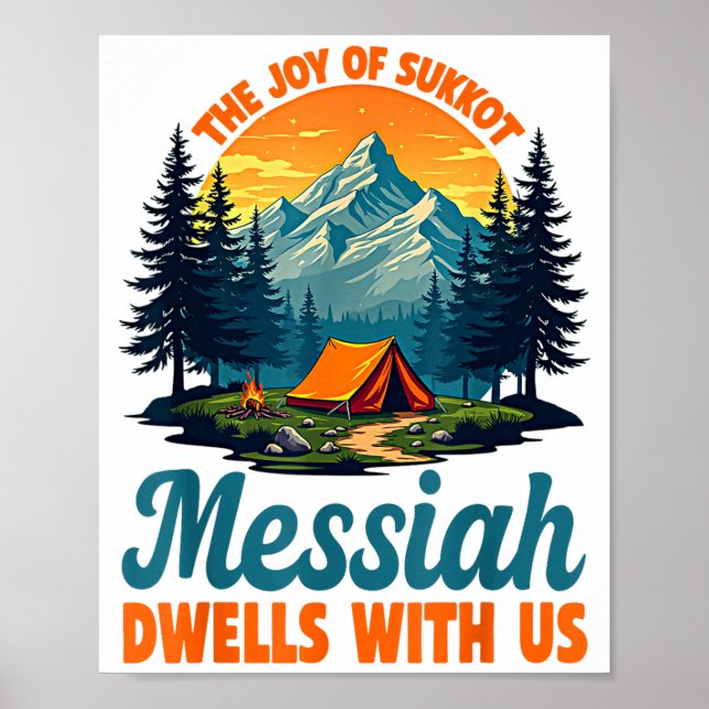 The Joy Of Sukkot Messiah Dwells With Us Jewish Ho Poster (Vorne)