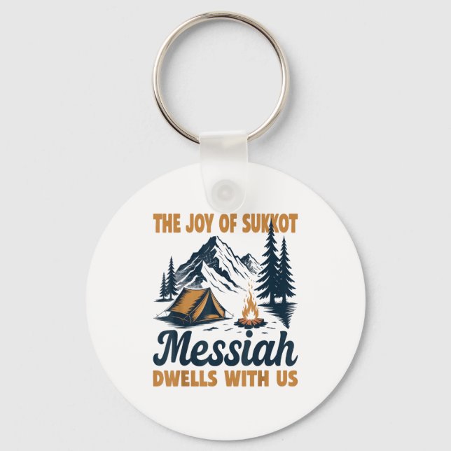 The Joy Of Sukkot Messiah Dwells With Us Jewish Ho Schlüsselanhänger (Vorderseite)