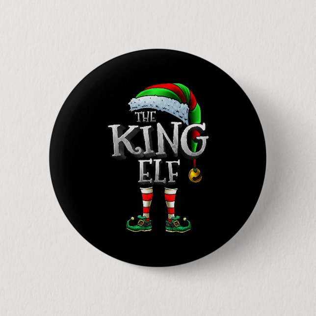 The King Elf Shirt Matching Family King Christmas  Button (Vorderseite)