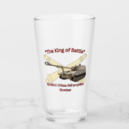 "The King of Battle" M109A3 155mm SP Howitzer Pint Glas