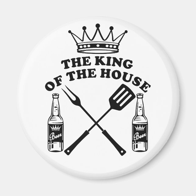 The King of the House Beer Magnet (Vorne)