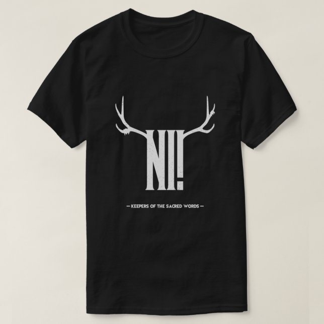 The knights who say Ni T-Shirt (Design vorne)