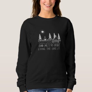 The Lake Life Grand Lake O' The Cherokees K Sweatshirt