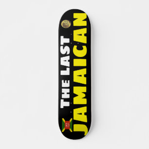 THE LAST JAMAICAN  JMT 7 3/4" Skateboard Deck